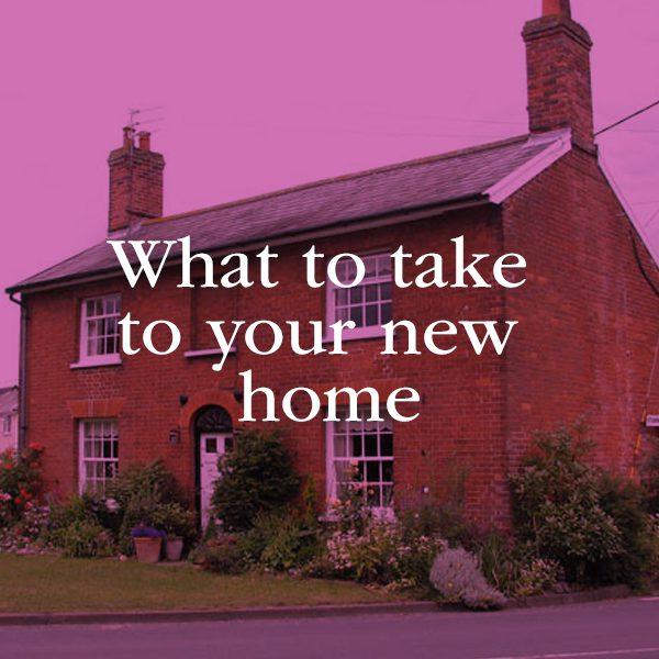 What to take to your new home